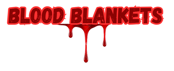 Blood Blankets 